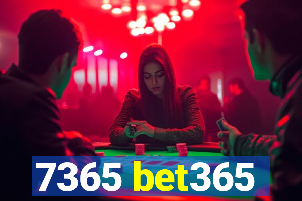 7365 bet365