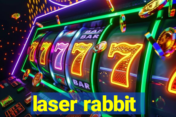 laser rabbit