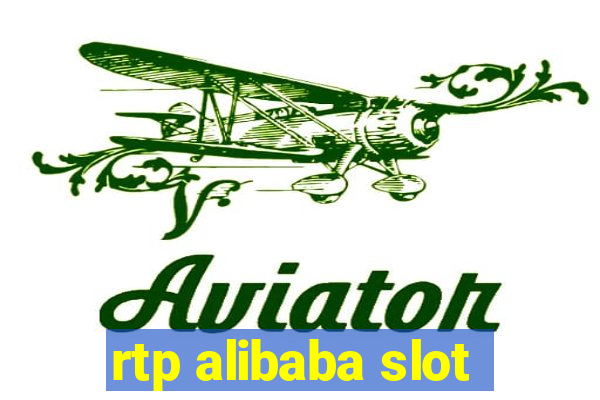 rtp alibaba slot