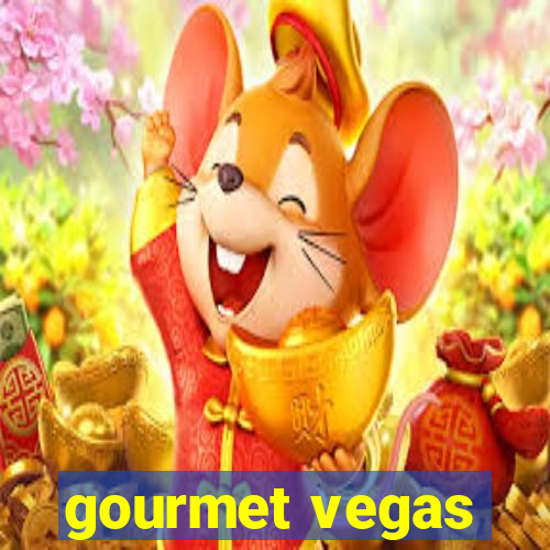 gourmet vegas