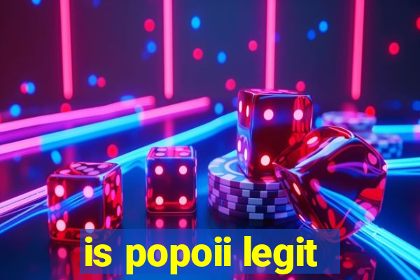 is popoii legit