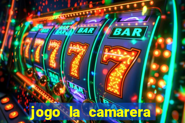 jogo la camarera para celular