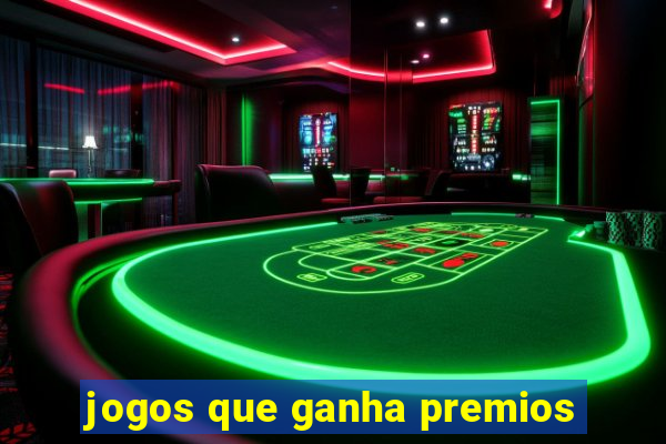 jogos que ganha premios