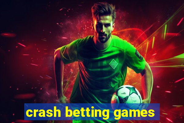 crash betting games