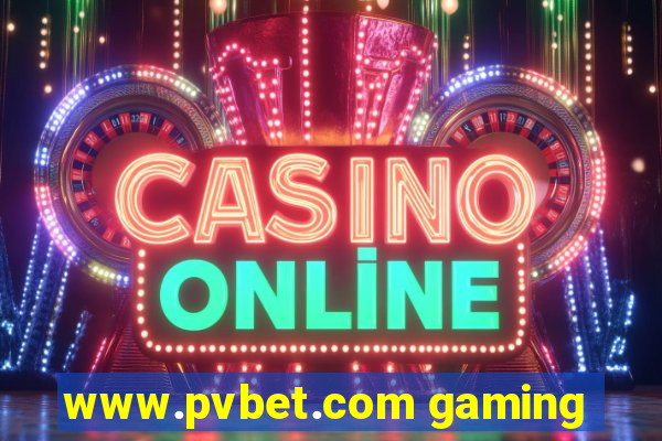 www.pvbet.com gaming