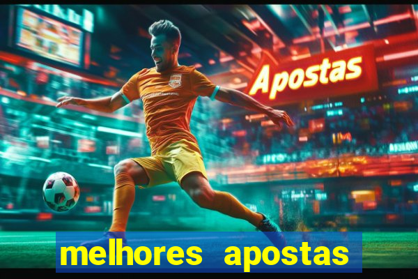 melhores apostas para os jogos de hoje