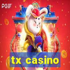 tx casino