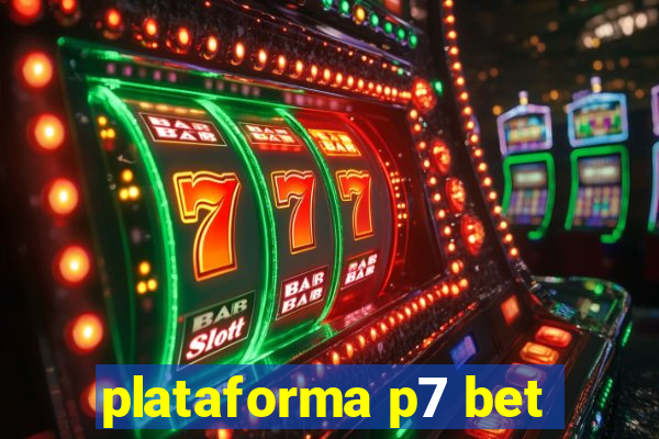 plataforma p7 bet