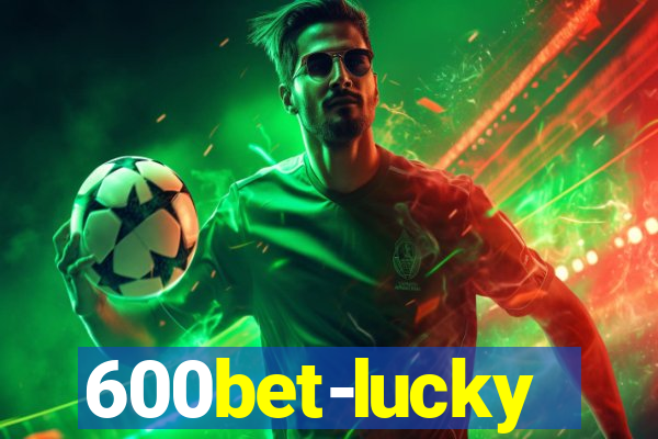 600bet-lucky