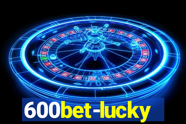 600bet-lucky