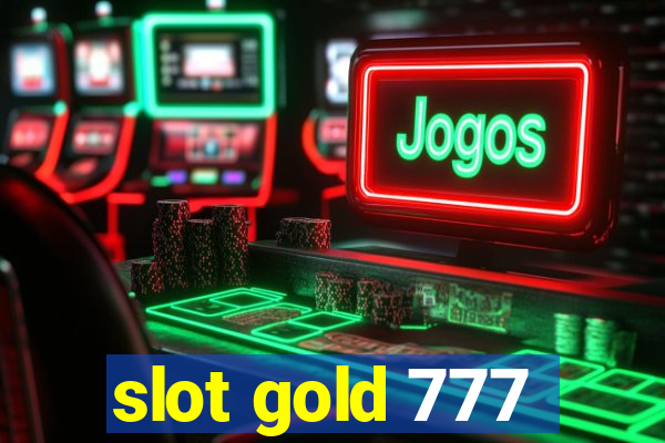 slot gold 777