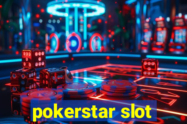 pokerstar slot