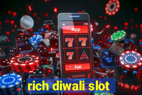 rich diwali slot