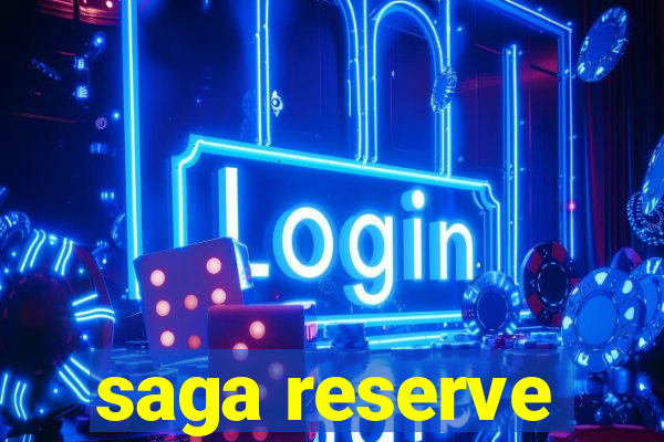 saga reserve