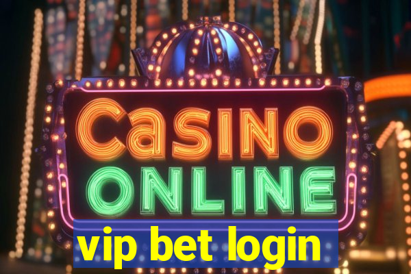 vip bet login