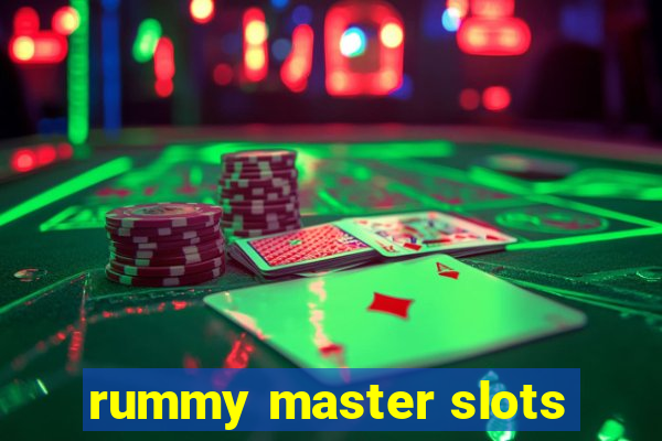 rummy master slots