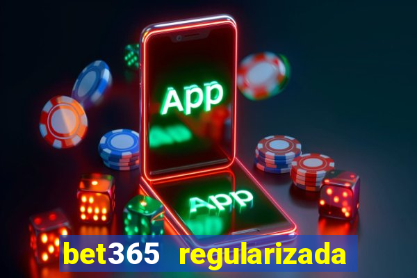 bet365 regularizada no brasil