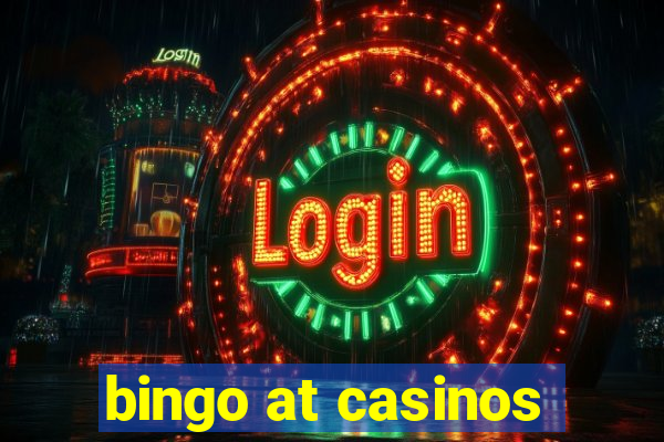 bingo at casinos