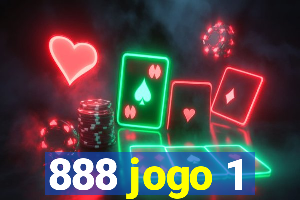 888 jogo 1