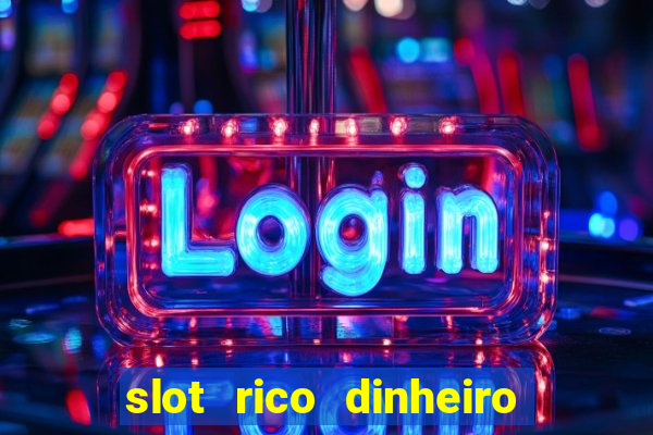 slot rico dinheiro real domino