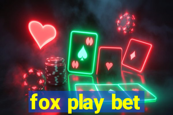 fox play bet