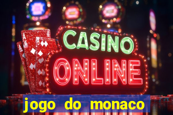 jogo do monaco onde assistir