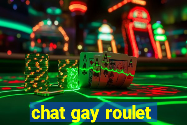 chat gay roulet