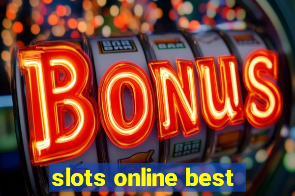 slots online best