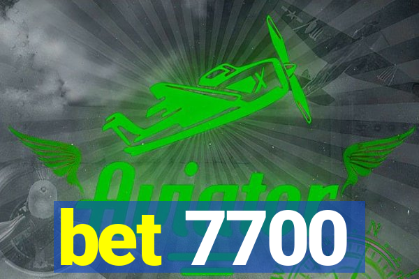 bet 7700