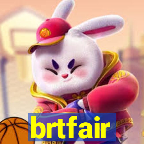 brtfair