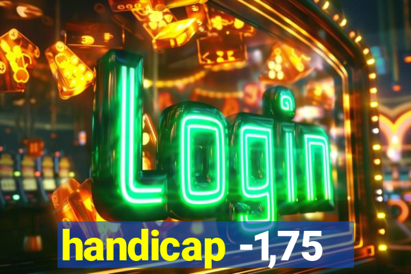 handicap -1,75