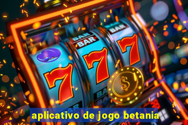 aplicativo de jogo betania