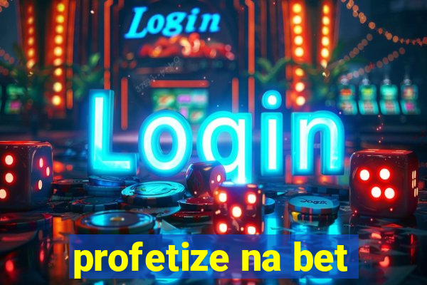 profetize na bet