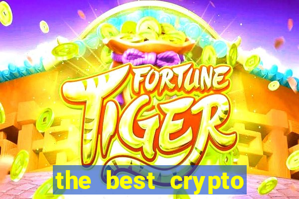 the best crypto casino vip