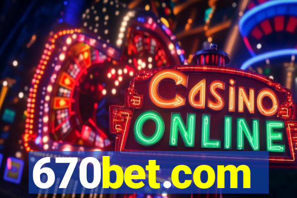 670bet.com