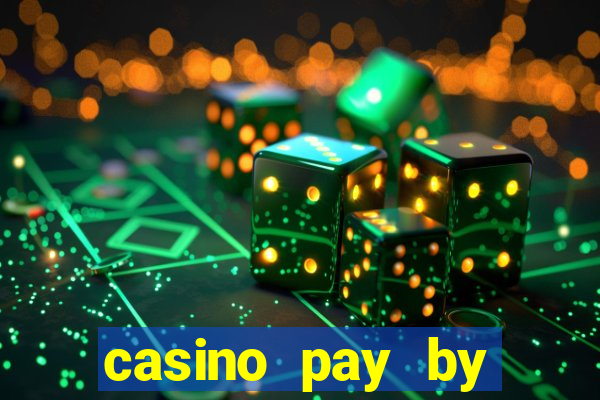 casino pay by mobile phone bill