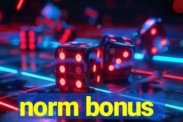 norm bonus