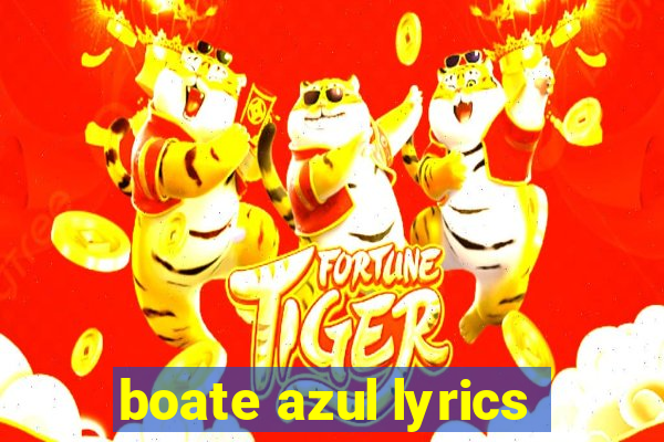 boate azul lyrics