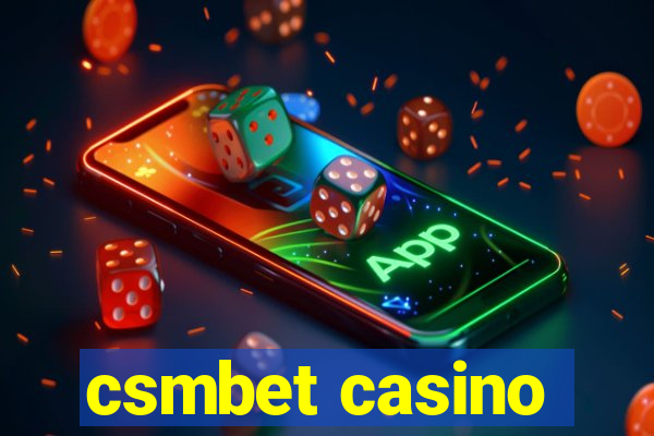 csmbet casino