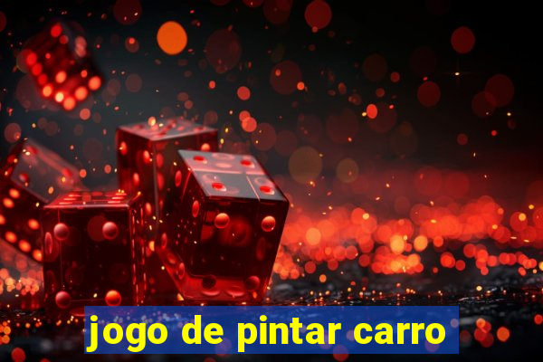 jogo de pintar carro