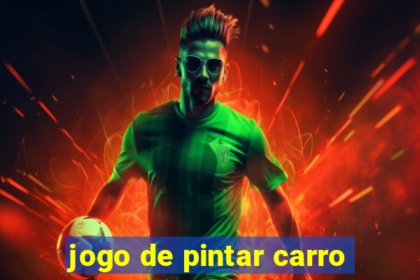 jogo de pintar carro