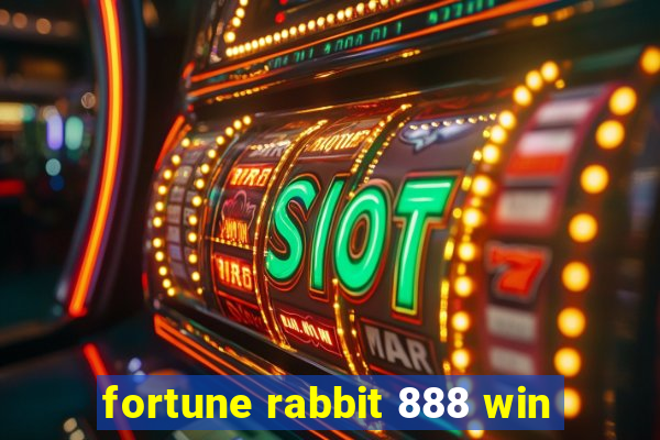 fortune rabbit 888 win