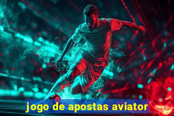 jogo de apostas aviator