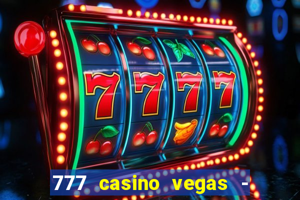 777 casino vegas - slot jogos