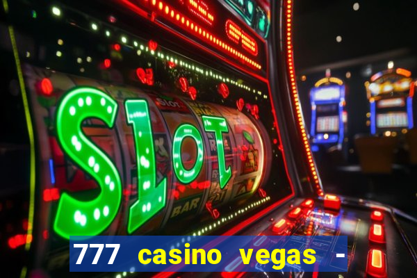 777 casino vegas - slot jogos