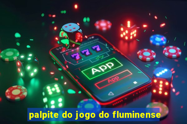 palpite do jogo do fluminense