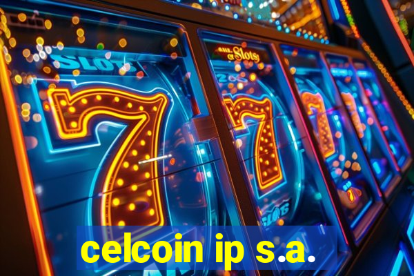 celcoin ip s.a.