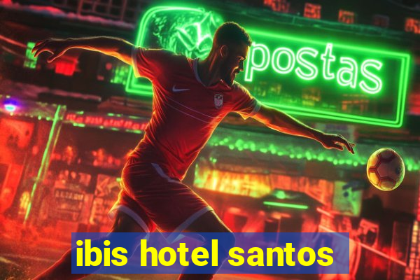 ibis hotel santos