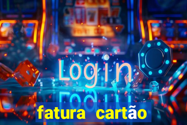 fatura cartão porto seguro