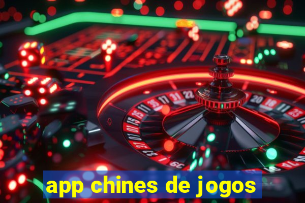 app chines de jogos